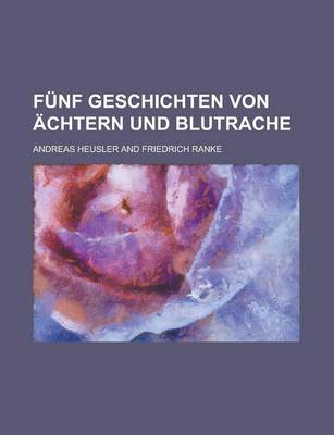 Book cover for Funf Geschichten Von Achtern Und Blutrache