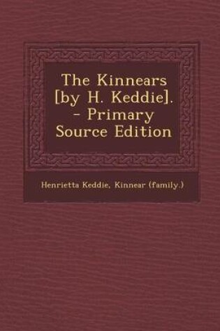 Cover of The Kinnears [By H. Keddie]. - Primary Source Edition