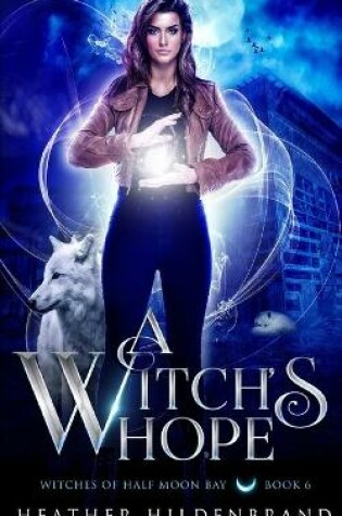 Cover of A Witch's Hope