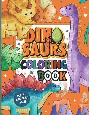 Book cover for Dinosaur Coloring Book for Kids Ages 4-8