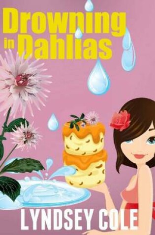 Cover of Drowning in Dahlias