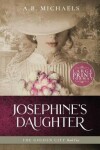 Book cover for Josephine's Daughter