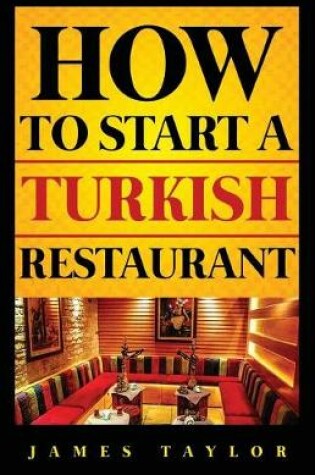 Cover of How to Start a Turkish Restaurant