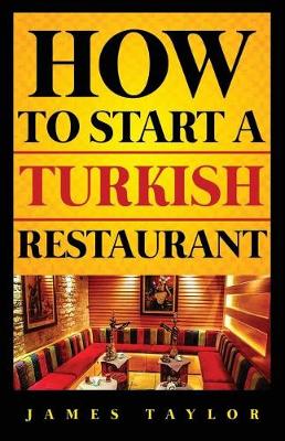 Book cover for How to Start a Turkish Restaurant