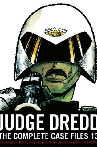 Cover of Judge Dredd: The Complete Case Files 13