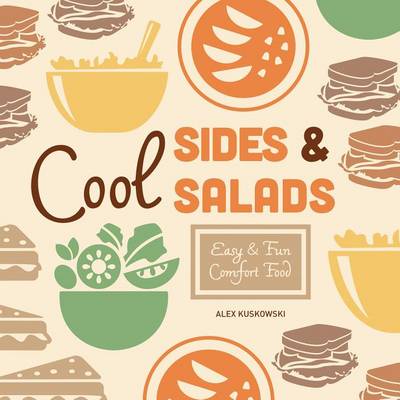 Book cover for Cool Sides & Salads: Easy & Fun Comfort Food