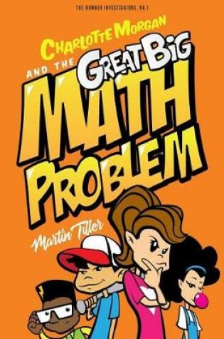 Cover of Charlotte Morgan and the Great Big Math Problem