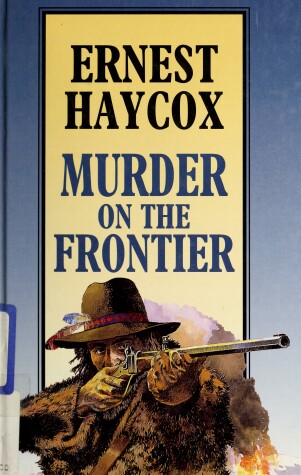 Book cover for Murder on the Frontier