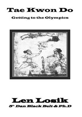 Book cover for Tae Kwon Do Getting to the Olympics