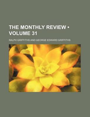 Book cover for The Monthly Review (Volume 31)