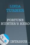 Book cover for Fortune Hunter's Hero