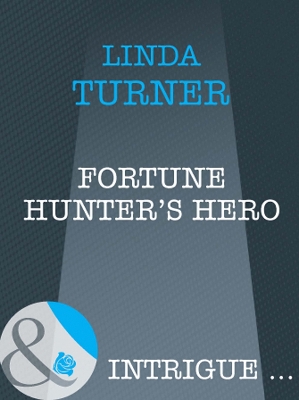 Book cover for Fortune Hunter's Hero
