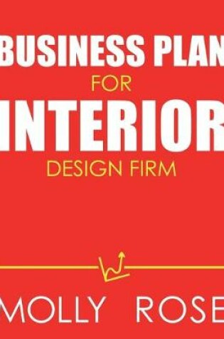 Cover of Business Plan For Interior Design Firm