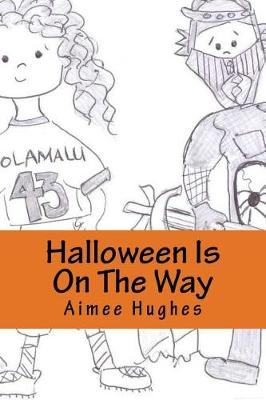 Cover of Halloween Is On The Way