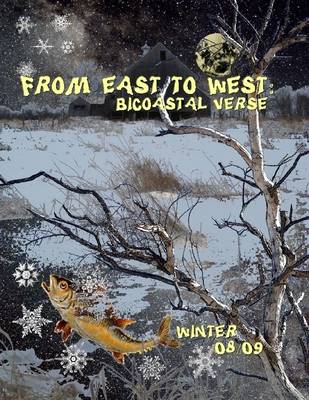 Book cover for From East to West: Bicoastal Verse - Winter 08/09