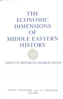 Book cover for Economic Dimensions of Middle Eastern History