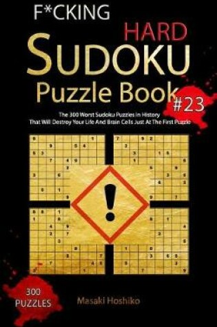 Cover of F*cking Hard Sudoku Puzzle Book #23