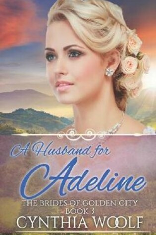 Cover of A Husband for Adeline