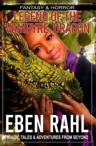 Cover of Legend of the Vampyre Dragon