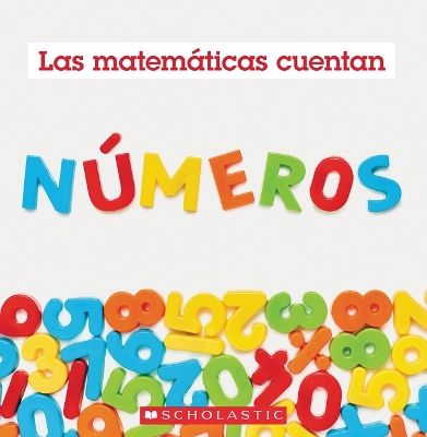 Book cover for Números (Las Matemáticas Cuentan)