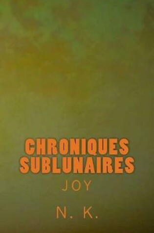 Cover of Chroniques Sublunaires