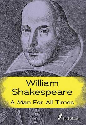 Book cover for William Shakespeare: a Man for All Times (Shakespeare Alive)