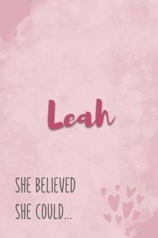 Cover of Leah She Believe She Could