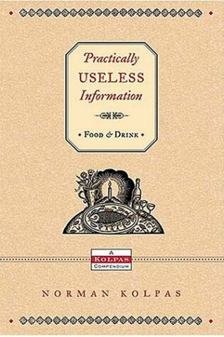 Cover of Practically Useless Information on Food and Drink