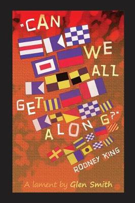 Book cover for "Can We All Get Along?" Rodney King