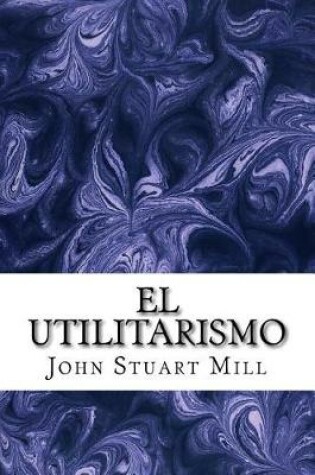 Cover of El Utilitarismo