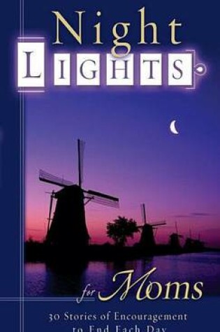 Cover of Night Lights for Moms