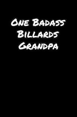 Cover of One Badass Billards Grandpa