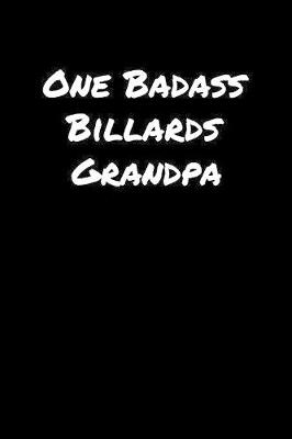 Book cover for One Badass Billards Grandpa