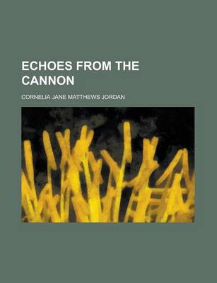 Book cover for Echoes from the Cannon