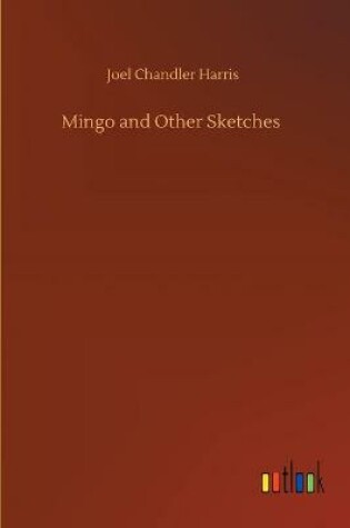 Cover of Mingo and Other Sketches