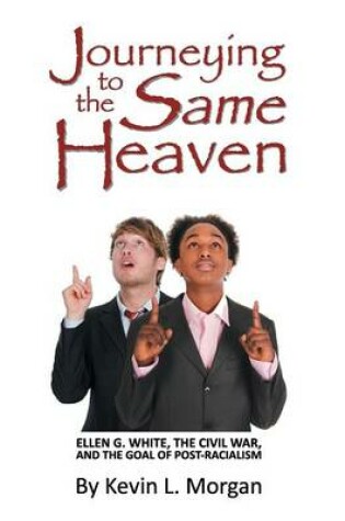 Cover of Journeying to the Same Heaven