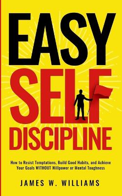 Cover of Easy Self-Discipline