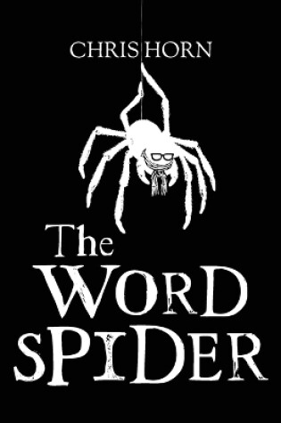 Cover of The Word Spider Chronicles