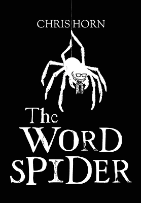 Cover of The Word Spider Chronicles