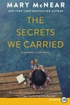 Book cover for The Secrets We Carried [Large Print]