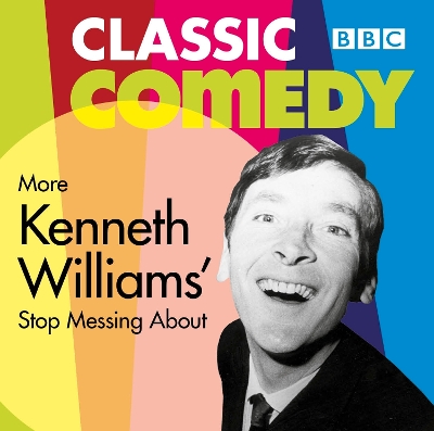 Book cover for More Kenneth Williams' Stop Messing About