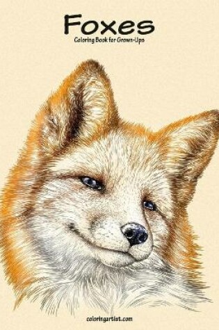 Cover of Foxes Coloring Book for Grown-Ups 1