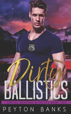 Book cover for Dirty Ballistics