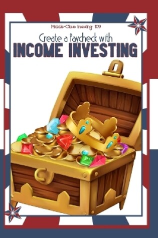Cover of Middle-Class Investing 109