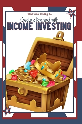 Book cover for Middle-Class Investing 109