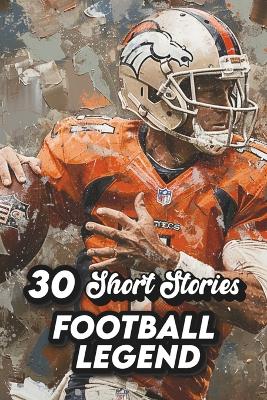 Book cover for 30 Short Stories Football Legend