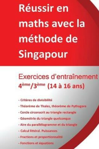 Cover of Exercices d'entrainement 4eme/3eme - Reussir en maths avec la methode de Singapour