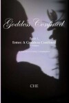 Book cover for Goddess Confined Book I. Enter; A Goddess Confined