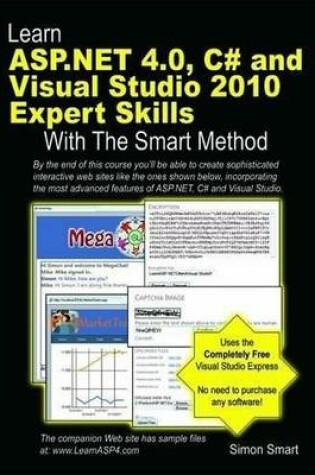 Cover of Learn ASP.NET 4.0, C# and Visual Studio 2010 Expert Skills with the Smart Method