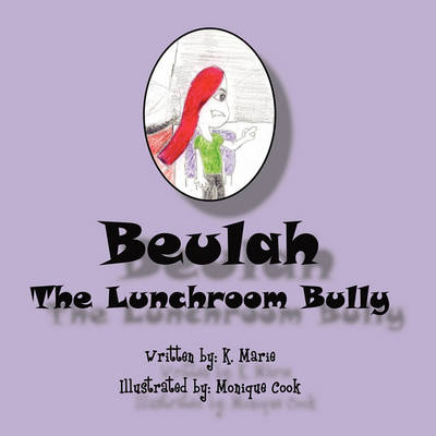 Book cover for Beulah the Lunchroom Bully